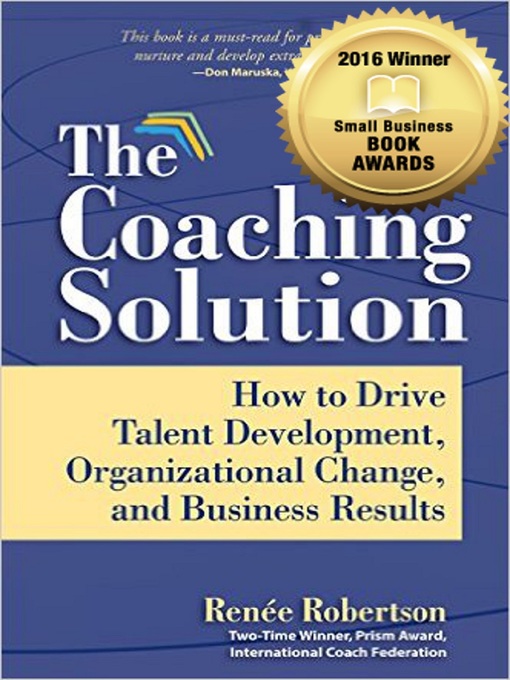 Title details for The Coaching Solution by Renee Robertson - Available